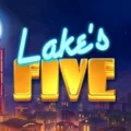 Lake’s Five