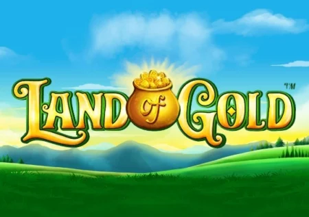 Land Of Gold
