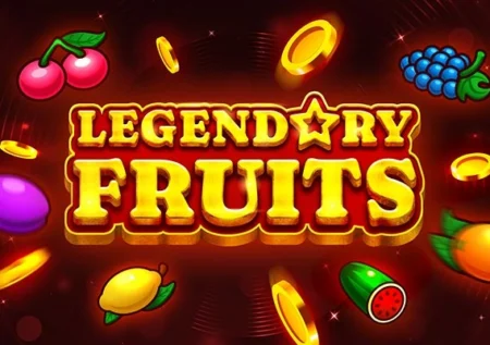 Legendary Fruits