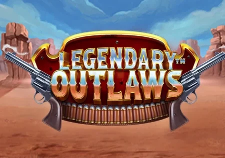 Legendary Outlaws