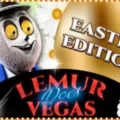 Lemur Does Vegas – Easter Edition