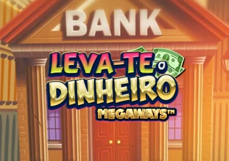 Leva-te o Dinheiro Megaways
