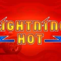 Lightning Hot