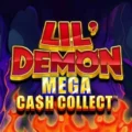 Lil’ Demon Mega Cash Collect