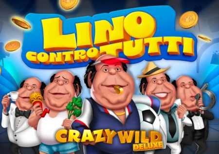 Lino Contro Tutti Crazy Wild Deluxe