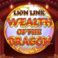 Lion Link Wealth of the Dragon