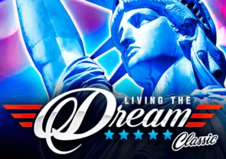Living The Dream Classic