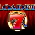 Loaded 7’s