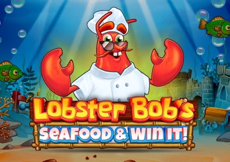 Lobster Bob’s Sea Food & Win It