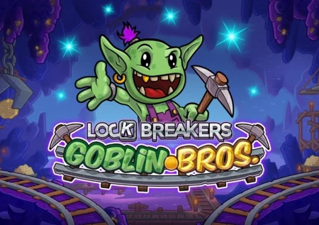 Lock Breakers – Goblin Bros.