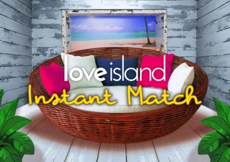 Love Island – Instant Match