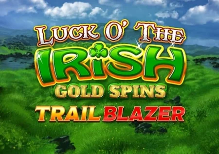 Luck O’ The Irish Gold Spins Trail Blazer