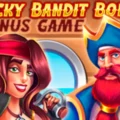 Lucky Bandit Bonus