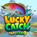 Lucky Catch – Tap N Cash
