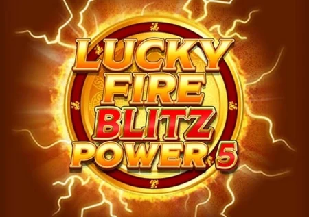 Lucky Fire Blitz Power 5