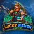 Lucky Miner – Wild Blasts