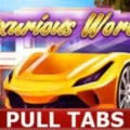 Luxurious World Pull Tabs