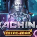 Machina Mini-Max
