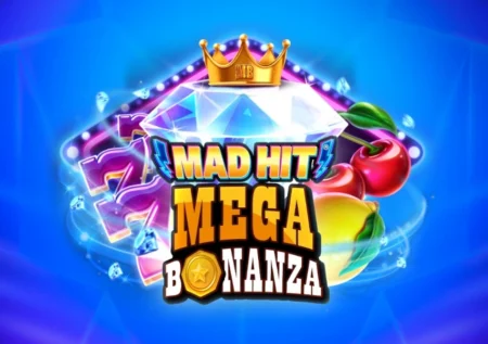 Mad Hit MegaBonanza