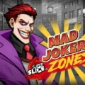 Mad Joker Zones