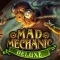 Mad Mechanic Deluxe
