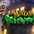 Madder Scientist