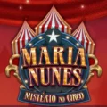 Maria Nunes Misterio no Circo