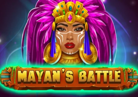 Mayan’s Battle