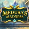 Medusa’s Madness
