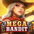 Mega Bandit