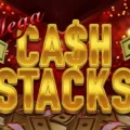 Mega Cash Stacks