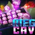 Mega Cave