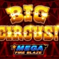 Mega Fire Blaze: Big Circus