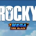 Mega Fire Blaze: Rocky