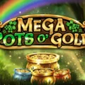 Mega Pots O’ Gold