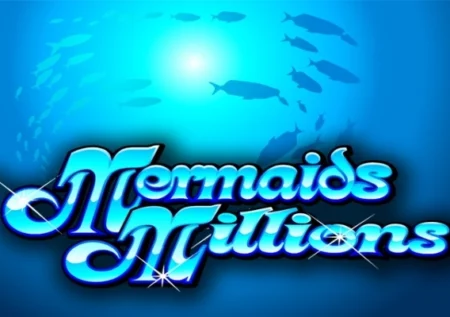 Mermaids Millions