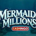 Mermaids Millions Cashingo