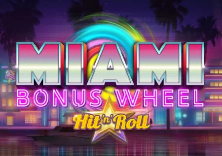 Miami Bonus Wheel Hit ‘n’ Roll