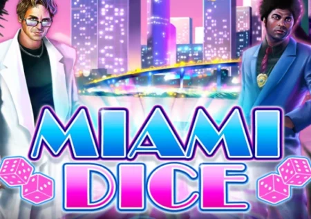 Miami Dice