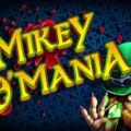 Mikey O’Mania