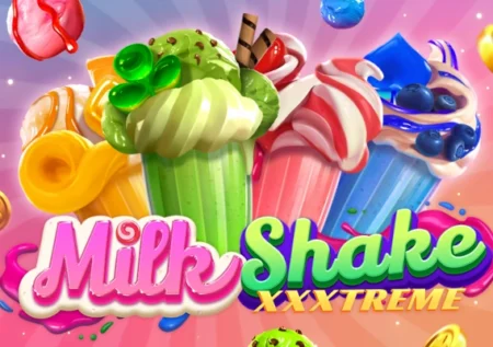 Milkshake XXXtreme