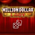 Million Dollar Lady Dice