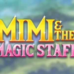 Mimi & The Magic Staff