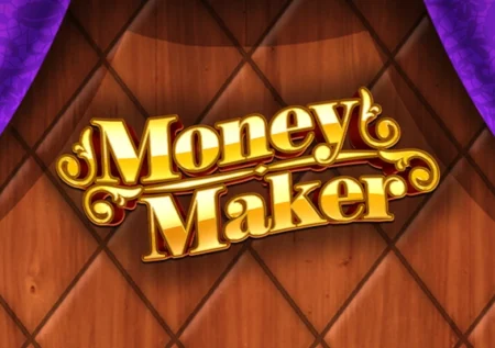Money Maker