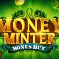 Money Minter Bonus Buy