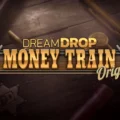 Money Train Origins Dream Drop