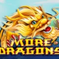 More Dragons