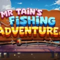 Mr Tain’s Fishing Adventures