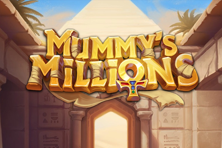 Mummy’s Millions
