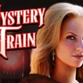 Mystery Train